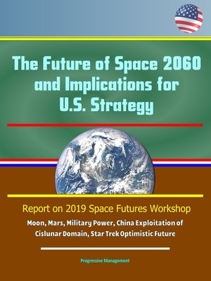 cover image of The Future of Space 2060 and Implications for U.S. Strategy